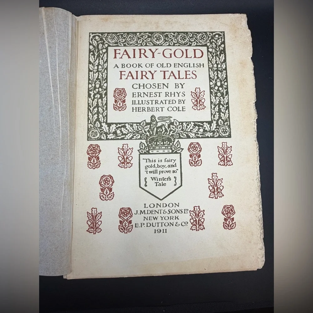 1911 Fairy Gold: A Book of Old English Fairy Tales Ernest Rhys & Herbert Cole